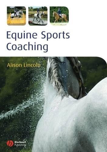 Паперова книга «Equine Sports Coaching», автор Елісон Лінкольн - фото №1