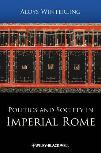 Бумажная книга «Politics and Society in Imperial Rome», автор Алоис Винтерлинг - фото №1