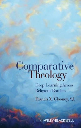 Паперова книга «Comparative Theology: Deep Learning Across Religious Borders», автор Френсіс Кс. Клуні - фото №1