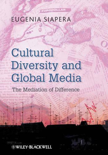 Бумажная книга «Cultural Diversity and Global Media: The Mediation of Difference», автор Евгения Сиапера - фото №1