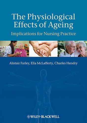 Бумажная книга «The Physiological Effects of Ageing», авторов Алистер Фарли, Чарльз Хендри, Элла Маклафферти - фото №1