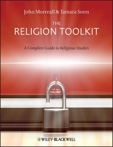Бумажная книга «The Religion Toolkit: A Complete Guide to Religious Studies», автор Джон Моррелл - фото №1