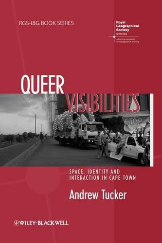 Паперова книга «Queer Visibilities: Space, Identity and Interaction in Cape Town», автор Ендрю Такер - фото №1