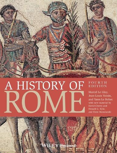 Бумажная книга «A History of Rome», авторов Дональд Г. Кайл, Жан-Луи Вуазен, Марсель Ле Глей, Янн Ле Боек - фото №1