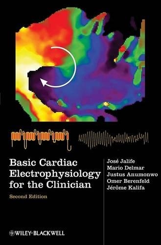 Паперова книга «Basic Cardiac Electrophysiology for the Clinician», авторів Жером Каліфа, Хосе Жаліфе, Джастус Анумонво, Маріо Дельмар, Омер Беренфельд - фото №1