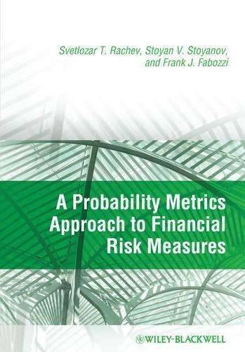 Паперова книга «A Probability Metrics Approach to Financial Risk Measures», авторів Стоян В. Стоянов, Свєтлозар Т. Рачев - фото №1