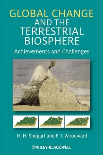 Паперова книга «Global Change and the Terrestrial Biosphere: Achievements and Challenges», авторів Ф. І. Вудворд, Х. Г. Шугарт - фото №1