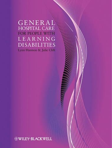 Паперова книга «General Hospital Care for People with Learning Disabilities», авторів Джулі Кліфт, Лінн Хеннон - фото №1
