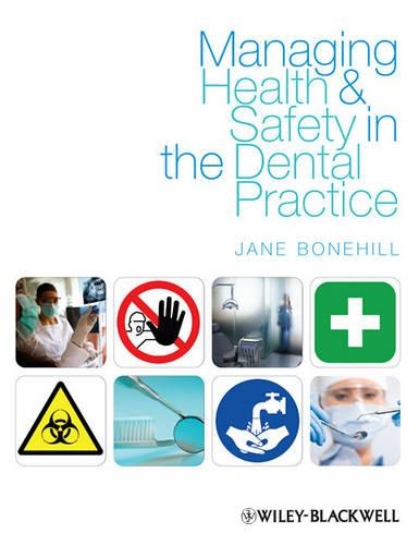 Паперова книга «Managing Health and Safety in the Dental Practice: A Practical Guide», автор Джейн Бонехілл - фото №1