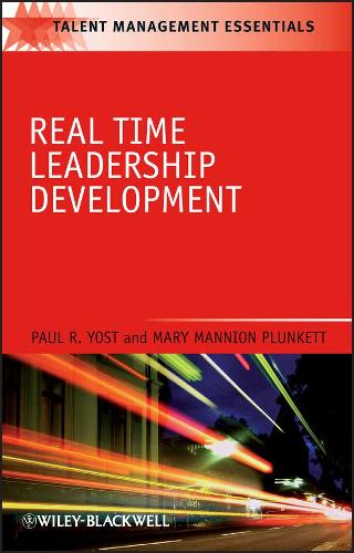 Бумажная книга «Real Time Leadership Development», авторов Мэри Мэннион Планкетт, Пол Р. Йост - фото №1
