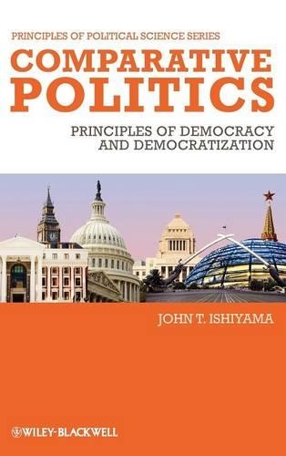 Бумажная книга «Comparative Politics: Principles of Democracy and Democratization», автор Джон Т. Ишияма - фото №1