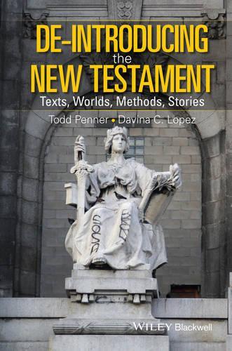 Бумажная книга «De-Introducing the New Testament: Texts, Worlds, Methods, Stories», авторов Давина Лопес, Тодд Пеннер - фото №1