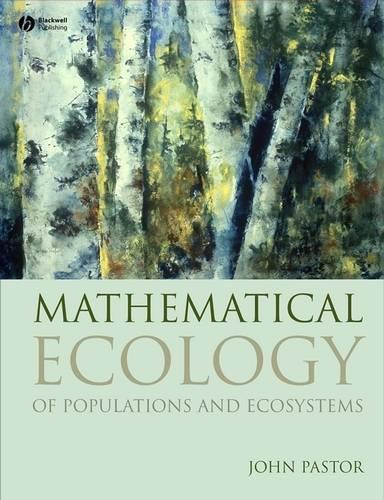 Бумажная книга «Mathematical Ecology of Populations and Ecosystems», автор Джон Пастор - фото №1