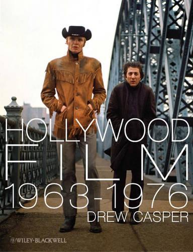 Бумажная книга «Hollywood Film 1963-1976: Years of Revolution and Reaction», автор Дрю Каспер - фото №1