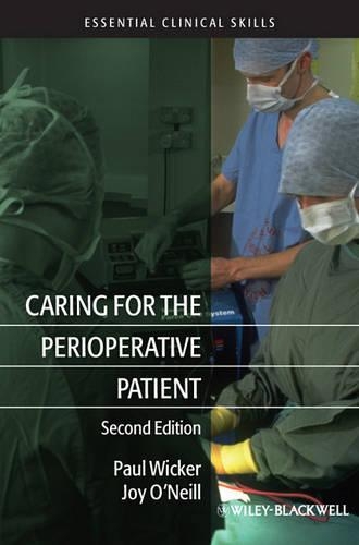 Бумажная книга «Caring for the Perioperative Patient», авторов Джой О'Нил, Пол Викер - фото №1