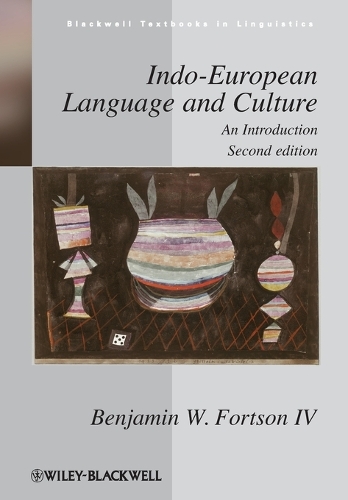 Паперова книга «Indo-European Language and Culture: An Introduction», автор Бенджамін В. Фортсон - фото №1