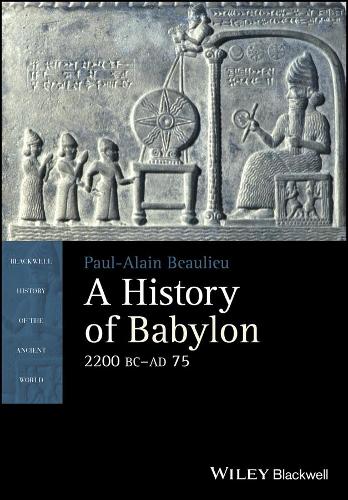 Бумажная книга «A History of Babylon, 2200 BC - AD 75», автор Пол-Ален Болье - фото №1