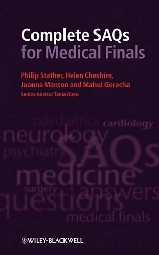 Бумажная книга «Complete SAQs for Medical Finals», авторов Хелен Чешир, Джоанна Мэнтон, Махул Гореча, Филип Статер - фото №1