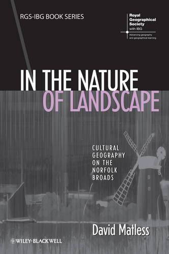 Бумажная книга «In the Nature of Landscape: Cultural Geography on the Norfolk Broads», автор Дэвид Мэтлесс - фото №1