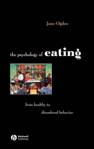 Паперова книга «The Psychology of Eating: From Healthy to Disordered Behavior», автор Джейн Огден - фото №1