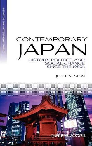 Паперова книга «Contemporary Japan: History, Politics, and Social Change since the 1980s», автор Джефф Кінгстон - фото №1