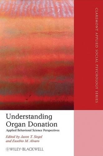 Бумажная книга «Understanding Organ Donation: Applied Behavioral Science Perspectives» - фото №1