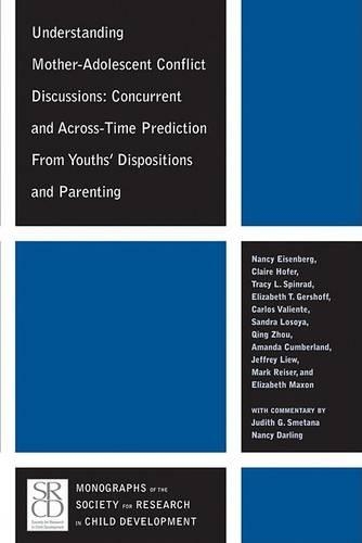 Бумажная книга «Understanding Mother-Adolescent Conflict Discussions: Concurrent and Across-Time Prediction from Youths' Dispositions andParenting», авторов Аманда Камберленд, Карлос Вальенте, Клэр Хофер, Элизабет Максон, Элизабет Т. Гершофф, Джеффри Лью, Марк Райзер, Нэнси Айзенберг, Цин Чжоу, Трейси Л. Спинрад - фото №1