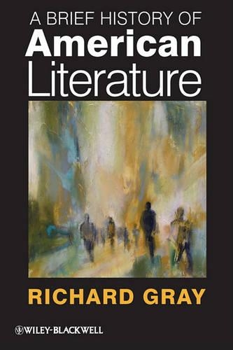 Бумажная книга «A Brief History of American Literature», автор Ричард Грэй - фото №1