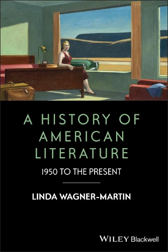 Бумажная книга «A History of American Literature: 1950 to the Present», автор Линда Вагнер-Мартин - фото №1