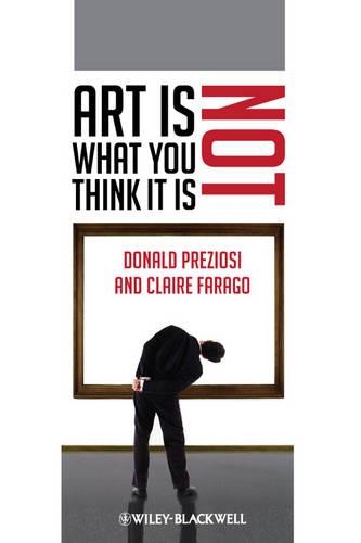 Бумажная книга «Art Is Not What You Think It Is», автор Клэр Фараго - фото №1