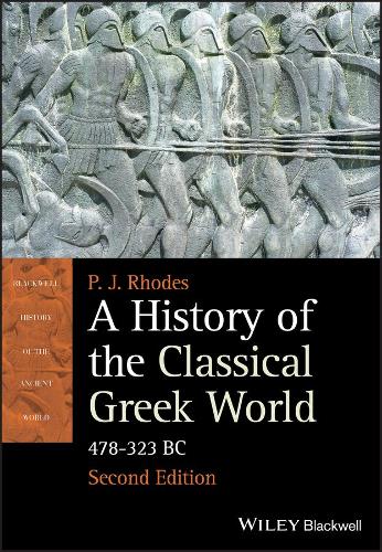 Бумажная книга «A History of the Classical Greek World: 478 - 323 BC», автор П. Дж. Родс - фото №1