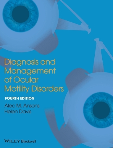 Бумажная книга «Diagnosis and Management of Ocular Motility Disorders», авторов Алек М. Ансонс, Хелен Дэвис - фото №1