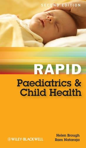 Бумажная книга «Rapid Paediatrics and Child Health», авторов Хелен А. Броу, Рам Натараджа - фото №1