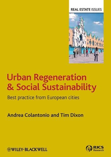 Паперова книга «Urban Regeneration and Social Sustainability: Best Practice from European Cities», авторів Андреа Колантоніо, Тім Діксон - фото №1