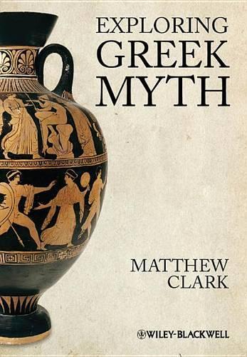 Бумажная книга «Exploring Greek Myth», автор Мэтью Кларк - фото №1