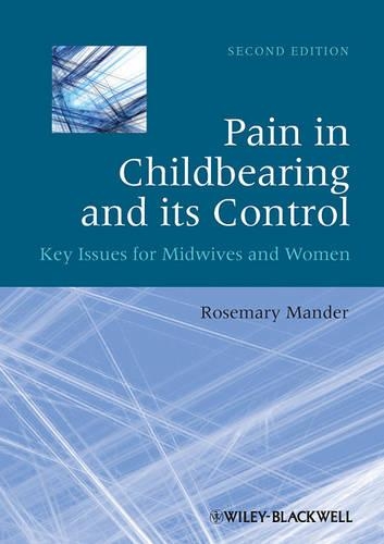 Бумажная книга «Pain in Childbearing and its Control: Key Issues for Midwives and Women», автор Розмари Мандер - фото №1