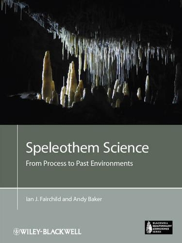 Паперова книга «Speleothem Science: From Process to Past Environments», авторів Енді Бейкер, Ієн Дж. Фейрчайлд - фото №1