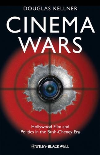 Бумажная книга «Cinema Wars: Hollywood Film and Politics in the Bush-Cheney Era», автор Дуглас М. Келлнер - фото №1