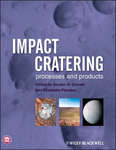 Паперова книга «Impact Cratering: Processes and Products», авторів Е. Пьєраццо, Г. Р. Осінські - фото №1