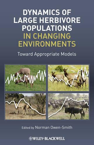 Паперова книга «Dynamics of Large Herbivore Populations in Changing Environments: Towards Appropriate Models», автор Норман Оуен-Сміт - фото №1