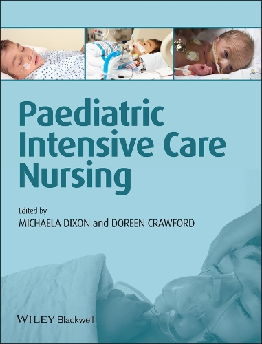 Паперова книга «Paediatric Intensive Care Nursing», авторів Дорін Кроуфорд, Мікаела Діксон - фото №1