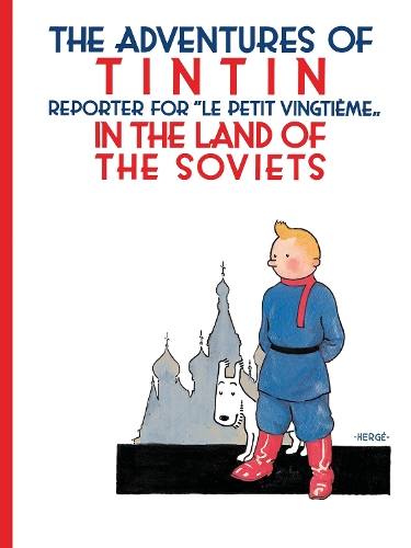Бумажная книга «Tintin in the Land of the Soviets», автор Эрже - фото №1