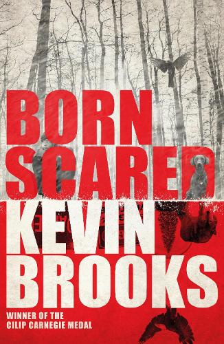 Паперова книга «Born Scared», автор Кевін Брукс - фото №1