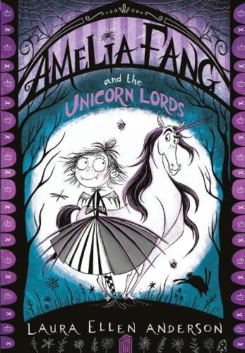 Паперова книга «Amelia Fang and the Unicorn Lords», автор Лора Еллен Андерсон - фото №1
