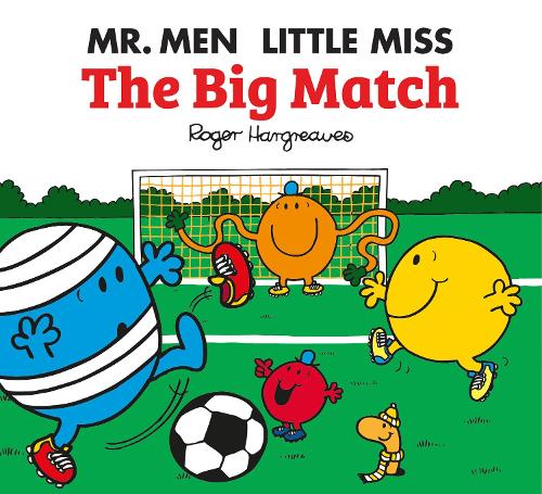 Паперова книга «Mr. Men Little Miss: The Big Match», автор Адам Харгрівз - фото №1