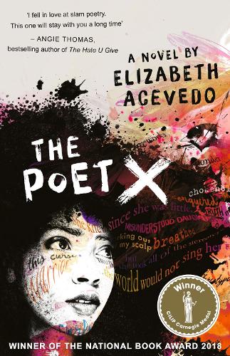 Бумажная книга «The Poet X – WINNER OF THE CILIP CARNEGIE MEDAL 2019», автор Элизабет Асеведо - фото №1
