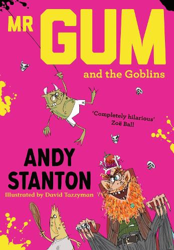 Паперова книга «Mr Gum and the Goblins», автор Енді Стентон - фото №1