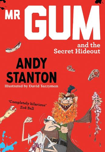 Паперова книга «Mr Gum and the Secret Hideout», автор Енді Стентон - фото №1
