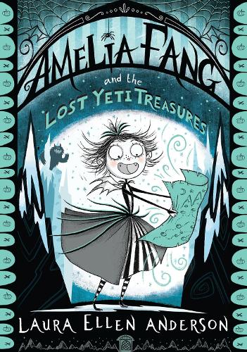 Бумажная книга «Amelia Fang and the Lost Yeti Treasures», автор Лаура Эллен Андерсон - фото №1