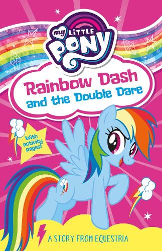 Бумажная книга «My Little Pony: Rainbow Dash and the Double Dare», автор Г. М. Берроу - фото №1